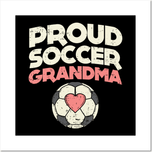 Proud Soccer Grandma - Soccer Grandmother Posters and Art